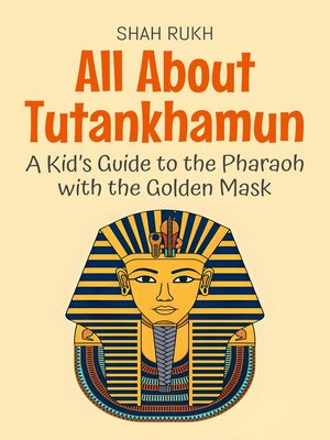 cover image of All About Tutankhamun